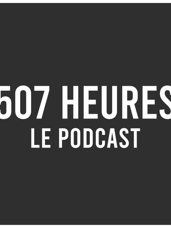 Enregistrement du Podcast de 507h